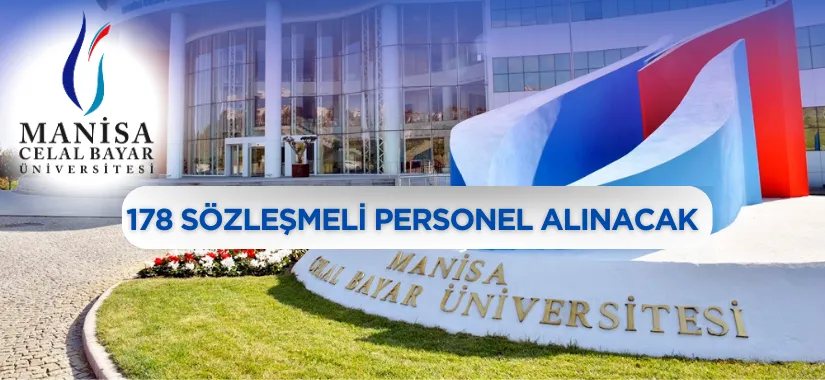 Manisa Celal Bayar Üniversitesi 178 sözleşmeli personel alımı yapacak 1 Manisa Celal Bayar Üniversitesi 178 sözleşmeli personel alımı yapacak