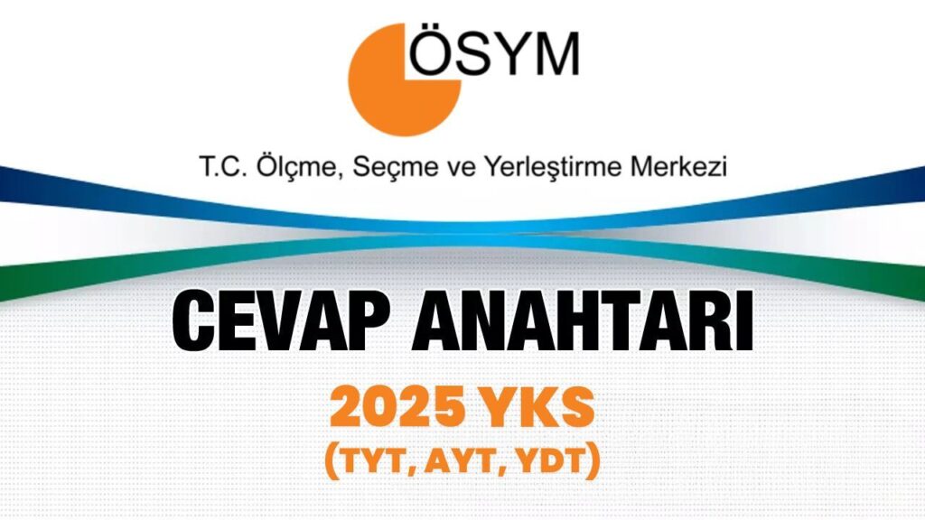 YKS 2025 sınavının cevap anahtarları yayımlandı 1 2025-yks-soru-ve-cevap-anahtari-yayinda